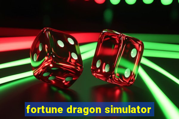 fortune dragon simulator