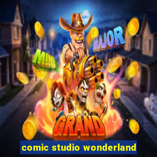 comic studio wonderland