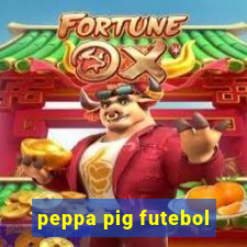 peppa pig futebol