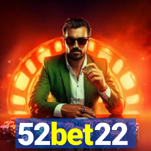 52bet22