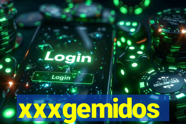 xxxgemidos