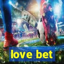 love bet