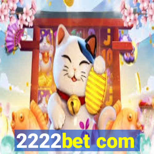 2222bet com