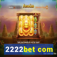 2222bet com