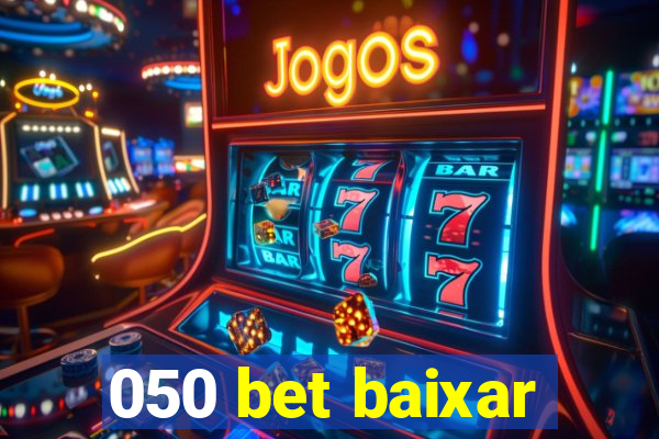 050 bet baixar