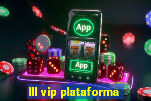 lll vip plataforma