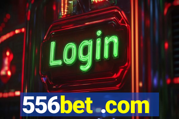 556bet .com