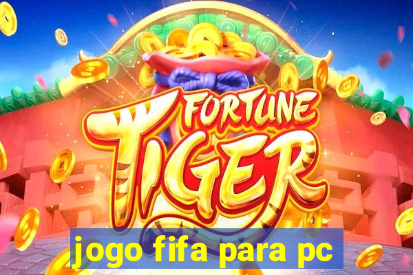 jogo fifa para pc