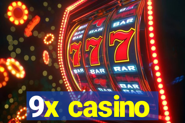 9x casino