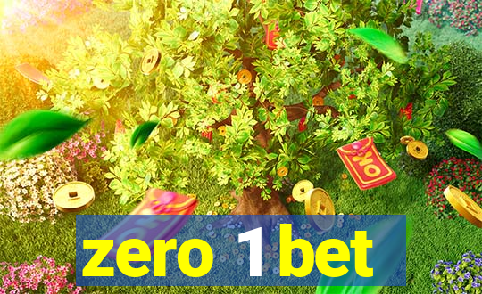 zero 1 bet