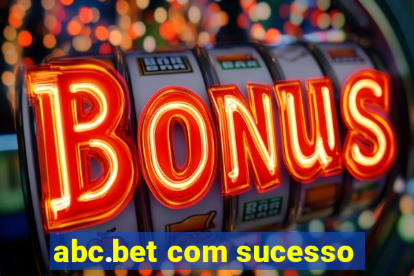 abc.bet com sucesso