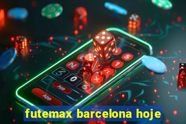 futemax barcelona hoje