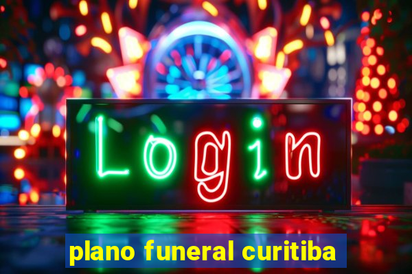 plano funeral curitiba