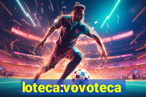 loteca:vovoteca