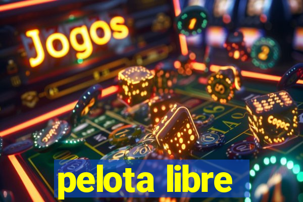 pelota libre