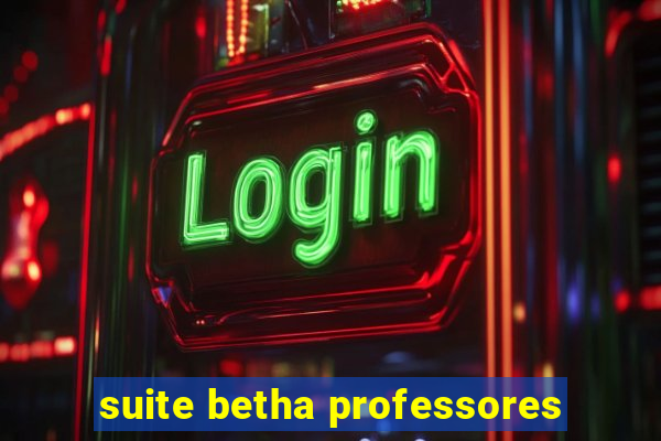 suite betha professores