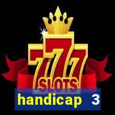 handicap 3 resultado final