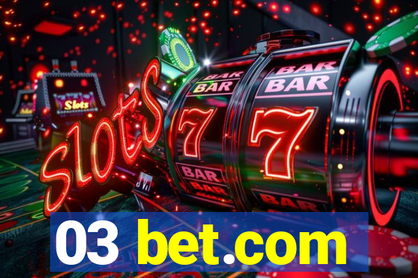 03 bet.com