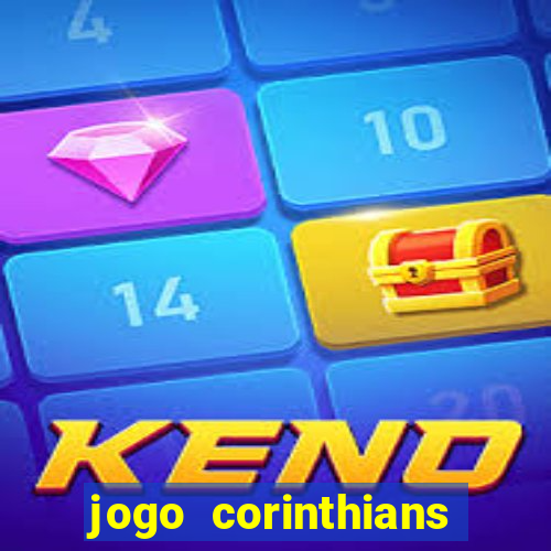 jogo corinthians hoje futemax