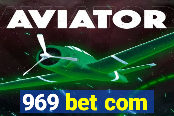 969 bet com