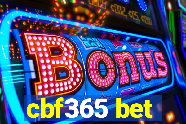 cbf365 bet