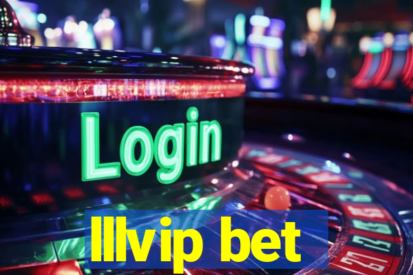 lllvip bet