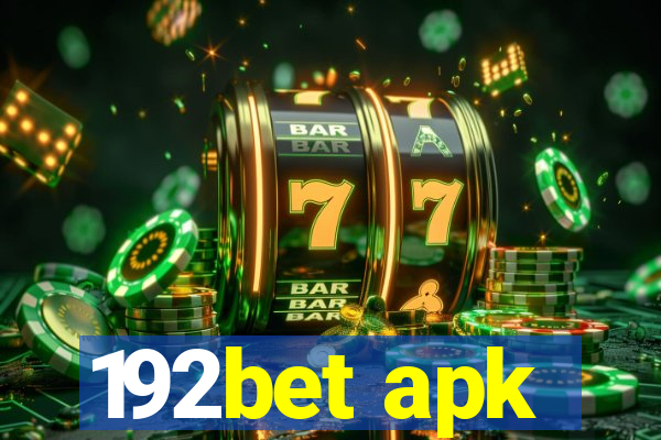 192bet apk