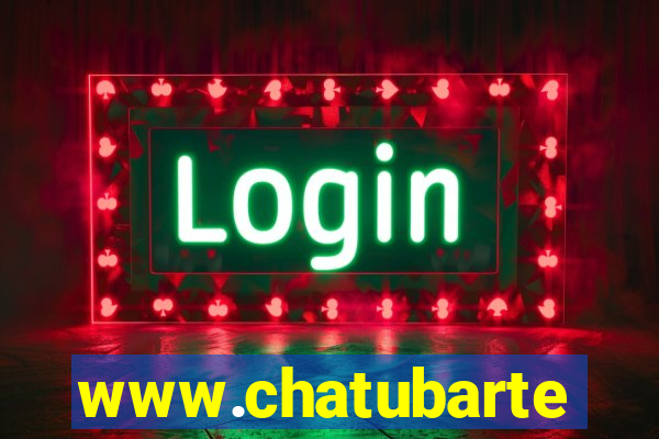 www.chatubarte