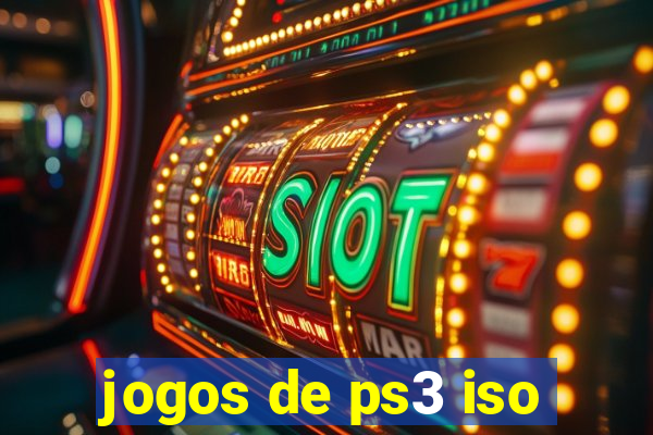 jogos de ps3 iso