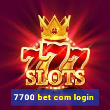 7700 bet com login