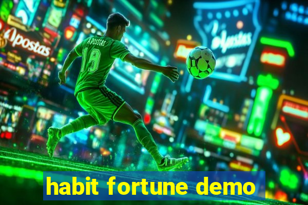 habit fortune demo