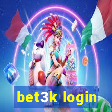 bet3k login