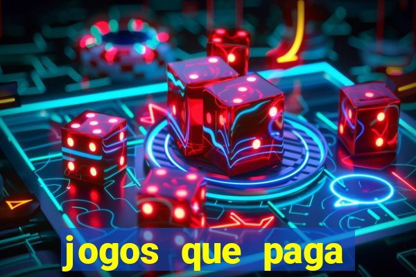 jogos que paga dinheiro de verdade no pix