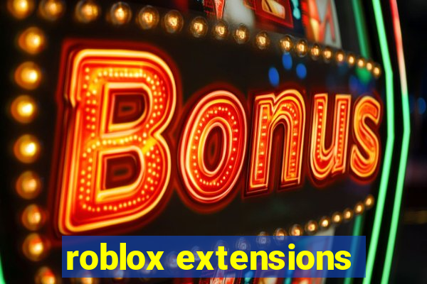 roblox extensions