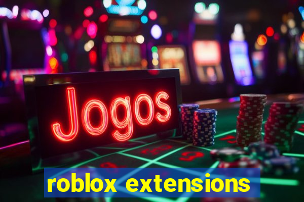 roblox extensions