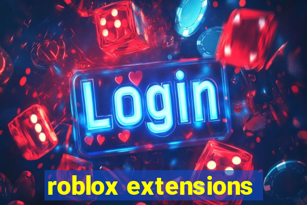 roblox extensions