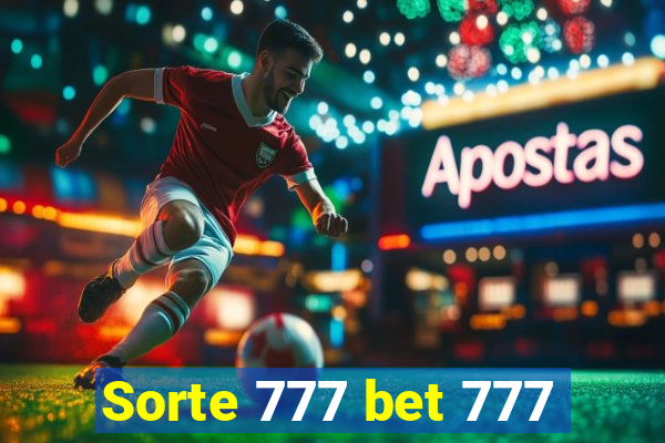 Sorte 777 bet 777