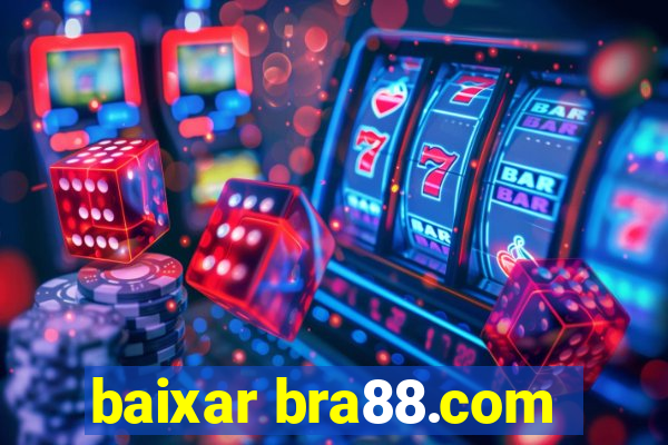 baixar bra88.com