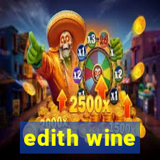 edith wine