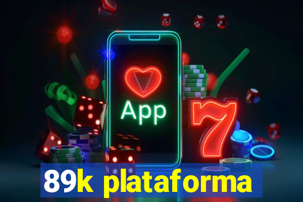 89k plataforma