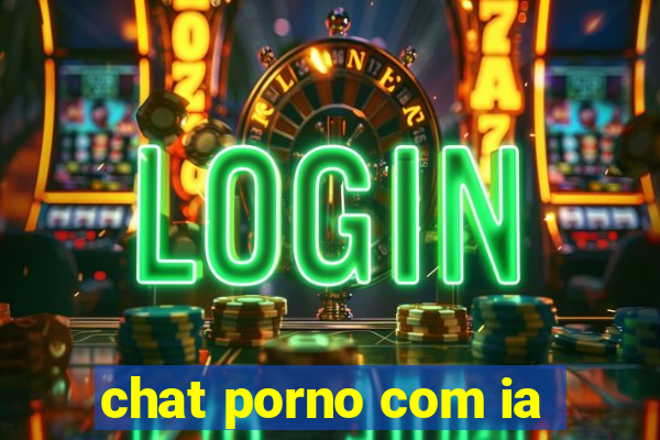 chat porno com ia