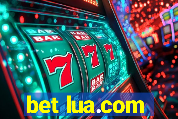 bet lua.com