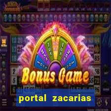 portal zacarias mais de 18