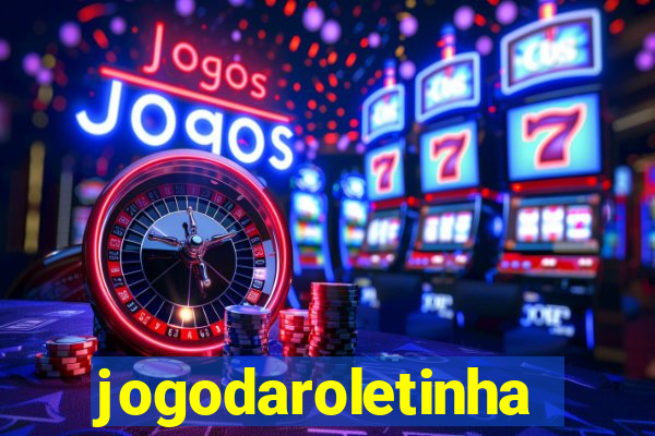 jogodaroletinha