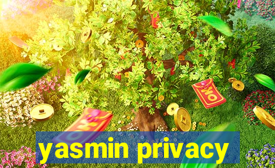 yasmin privacy