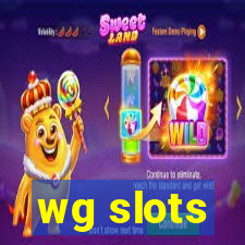 wg slots