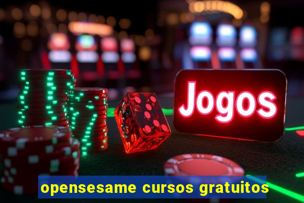 opensesame cursos gratuitos