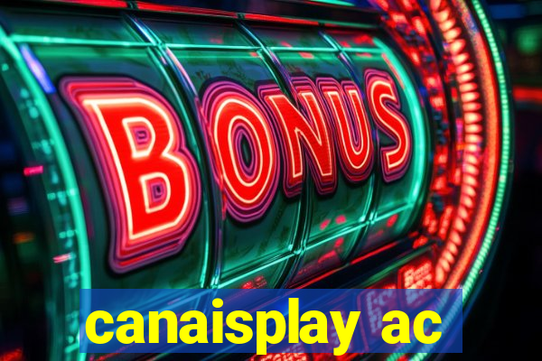 canaisplay ac