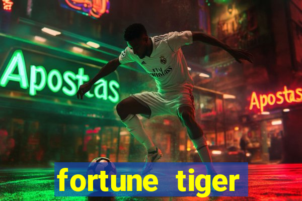 fortune tiger plataforma confiável