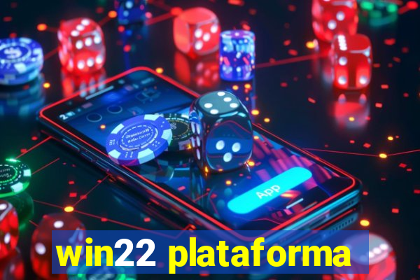 win22 plataforma